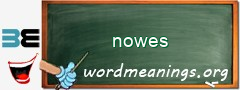 WordMeaning blackboard for nowes